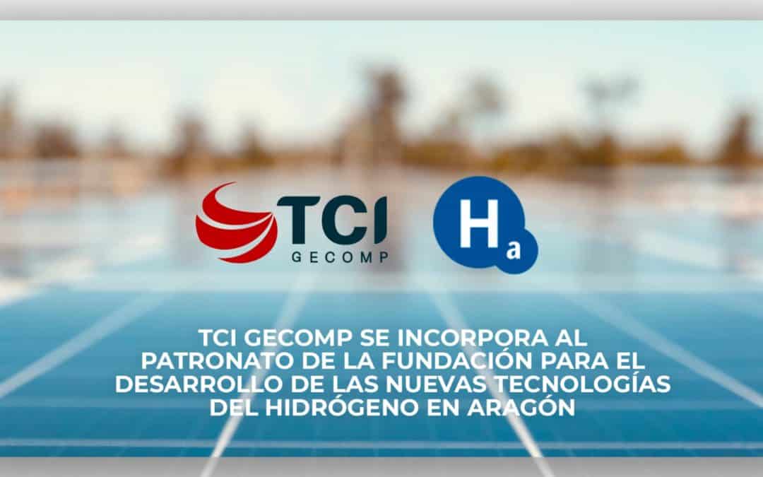 TCI Gecomp  se incorpora al Patronato de la Fundación para el Desarrollo de las Nuevas Tecnologías del Hidrógeno en Aragón